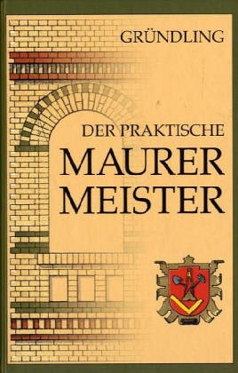 Stock image for Der praktische Maurermeister for sale by medimops