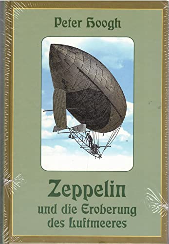 Imagen de archivo de Zeppelin und die Eroberung des Luftmeeres. a la venta por Books From California