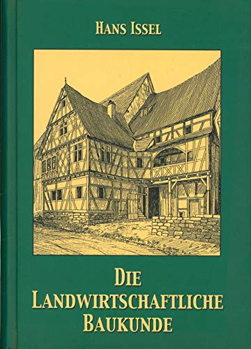 Beispielbild fr Die landwirtschaftliche Baukunde. Bauernhäuser und Bauerngeh fte. zum Verkauf von HPB-Red