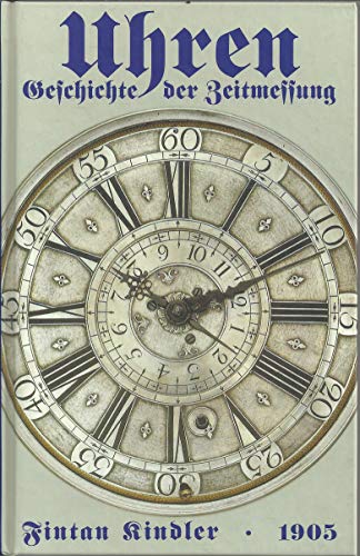 9783826211102: Die Uhren Ein Abri der Geschichte der Zeitmessung