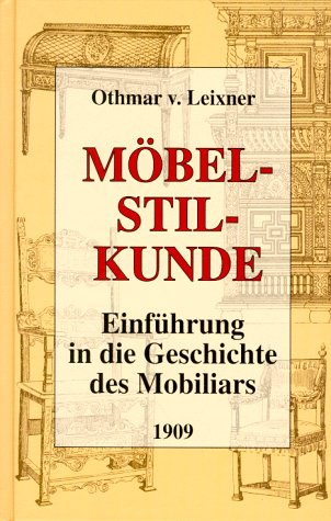 Imagen de archivo de Mbelstilkunde. Einfhrung in die Geschichte des Mobiliars a la venta por medimops