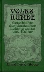 Stock image for Volkskunde - Geschichte der deutschen Lebensweise und Kultur for sale by Antiquariat Buchtip Vera Eder-Haumer