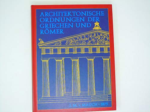 Imagen de archivo de Die architektonischen Ordnungen der Griechen und Rmer a la venta por medimops
