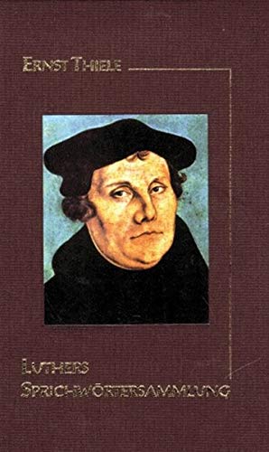 Beispielbild fr Luthers Sprichwrtersammlung zum Verkauf von medimops