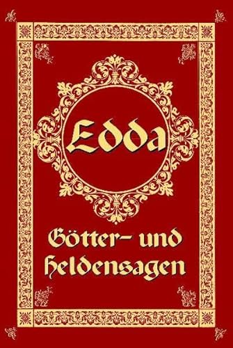 Beispielbild fr Sagen der Edda: Gtter- und Heldensagen zum Verkauf von medimops