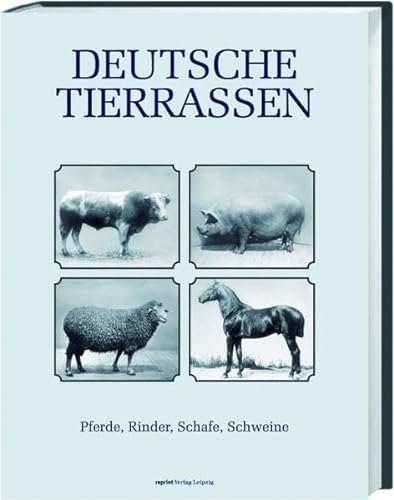 Deutsche Tierrassen.