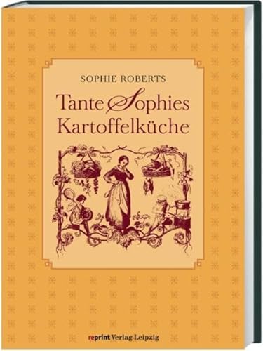 9783826230059: Tante Sophies Kartoffelkche