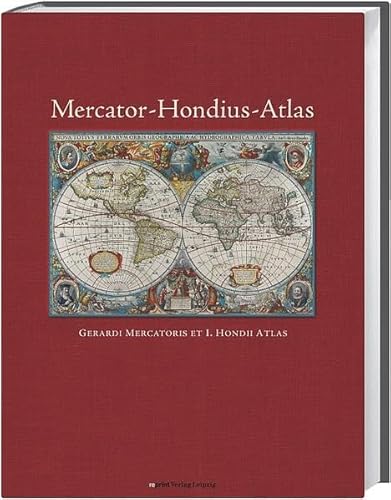 Beispielbild fr Mercator-Hondius-Atlas. Gerardi Mercatoris et I. Hondii Atlas. Das ist Abbildung der gantzen Welt, mit allen darin begriffenen Laendern und Provintzen: Sonderlich von Teutschland, Franckreich, Niderland, Ost und West Indien: Mit Beschreibung der selben. Herausgegeben von der Staatsbibliothek zu Berlin. Gekrzter und verkleinerter Reprint der Ausgabe Amsterdam 1633, alle Karten enthaltend. Mit einer Einfhrung von Thomas Horst. zum Verkauf von Antiquariat carpe diem, Monika Grevers