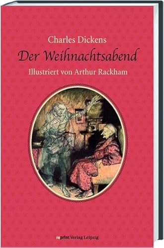 Der Weihnachtsabend: Illustriert - Dickens, Charles