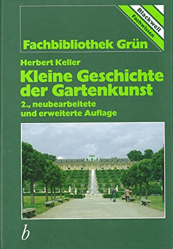 Beispielbild fr Kleine Geschichte der Gartenkunst zum Verkauf von medimops