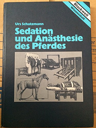 Beispielbild fr Sedation und Ansthesie des Pferdes zum Verkauf von medimops