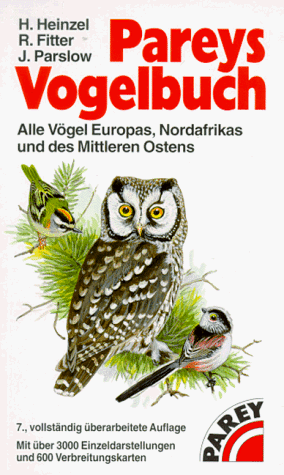 9783826381218: Pareys Vogelbuch. Alle Vögel Europas, Nordafrikas und des Mittleren Ostens