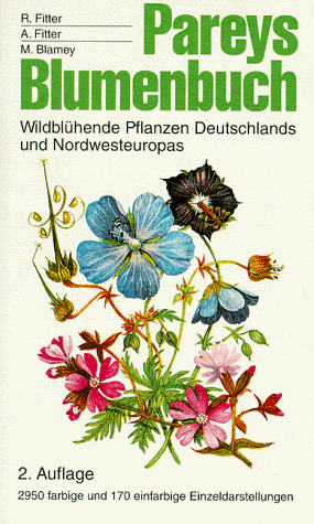 9783826381812: Pareys Blumenbuch. Wildbluehende Pflanzen Deutschland Und Nordwesteuropas