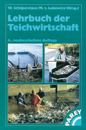 Lehrbuch der Teichwirtschaft - Schäperclaus, Wilhelm