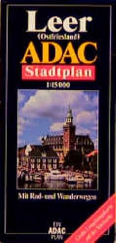 ADAC Stadtplan Leer (Ostfriesland) 1 : 15 000. - Siegfried Kluge