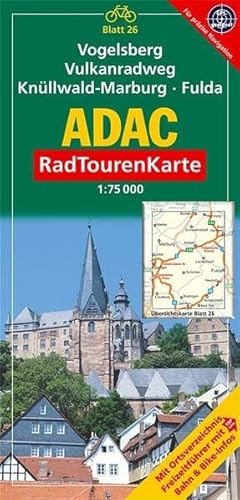 ADAC RadTourenKarte 26. Vogelsberg, Vulkanradweg, KnÃ¼llwald-Marburg, Fulda. 1: 75 000 (9783826415685) by Unknown Author