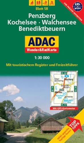 9783826417382: ADAC Wander- & RadKarte 58 Penzberg, Kochelsee / Walchensee / Benediktbeuern 1 : 30 000: Deutsche Alpen / Alpenvorland. Mit touristischem Register und Freizeitfhrer