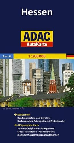 ADAC AutoKarte Deutschland 06. Hessen 1 : 200 000: Mit Ortsregister, Cityplänen, Städteführer. GPS-geeignet