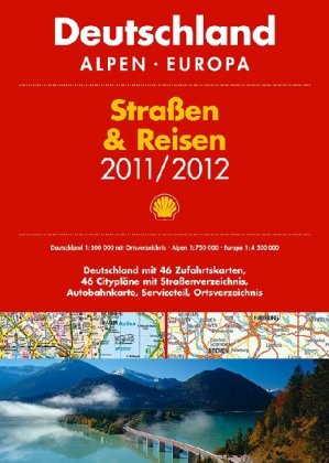 9783826460241: Shell Straen & Reisen 2011/2012: Deutschland, Alpen, Europa