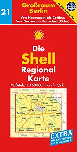 Beispielbild fr Shell Regionalkarte 21. Grossraum Berlin 1 : 150 000: Von Neuruppin bis Cottbus. Von Dessau bis Frankfurt (Oder) zum Verkauf von medimops