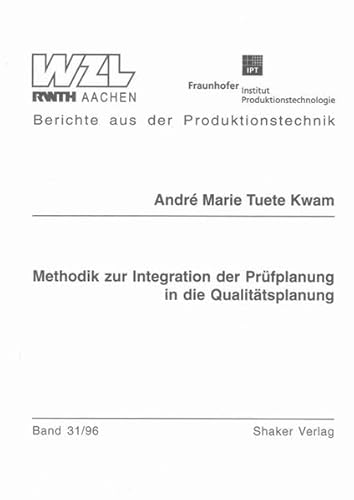9783826520907: Tuete Kwam, A: Methodik zur Integration der Prfplanung in d