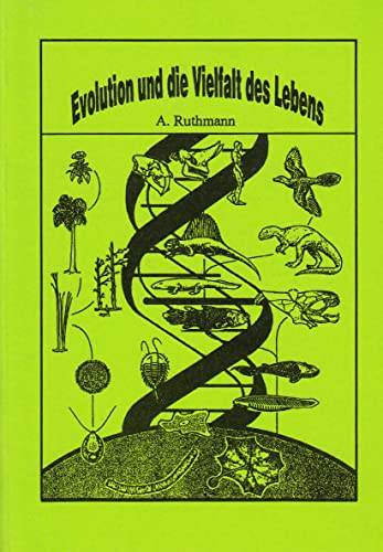 9783826570063: Evolution und die Vielfalt des Lebens - Berichte aus der Biologie