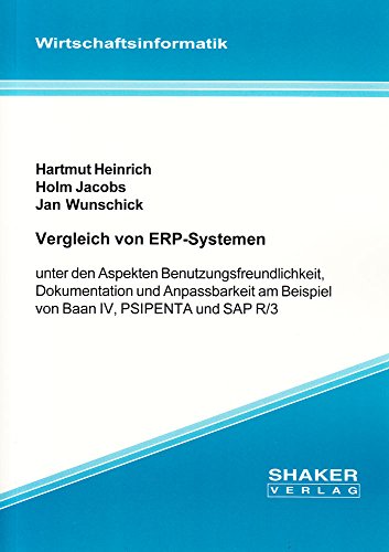 9783826577970: Vergleich von ERP-Systemen unter den Aspekten Benutzungsfreundlichkeit, Dokumentation und Anpassbarkeit am Beispiel von Baan IV, PSIPENTA und SAP R/3 (Livre en allemand)