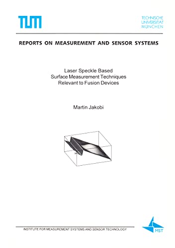 9783826587993: Laser Speckle Based Surface Measurement Techniques Relevant to Fusion Devices (Reports on Measurement & Sensor Systems)