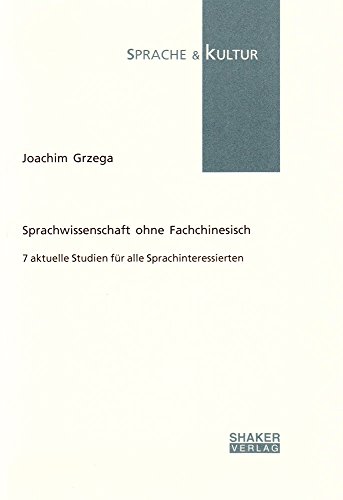 9783826588266: Sprachwissenschaft ohne Fachchinesisch - 7 aktuelle Studien fr alle Sprachinteressierten