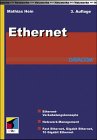 9783826601033: Ethernet. Standards, Protokolle, Komponenten