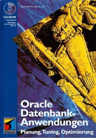 Beispielbild fr Oracle Datenbank- Anwendungen. Planung - Tuning - Optimierung zum Verkauf von medimops