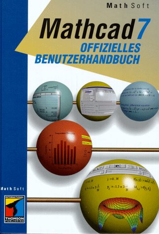 Beispielbild fr Das offizielle Mathcad 7.0 Benutzerhandbuch zum Verkauf von medimops