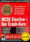 Stock image for MCSE-Crash-Test IIS 4 : [Prfung # 70-087]. for sale by CSG Onlinebuch GMBH
