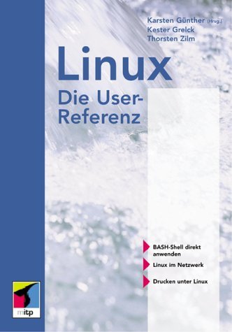 Beispielbild fr Linux - Die User-Referenz zum Verkauf von Buchpark