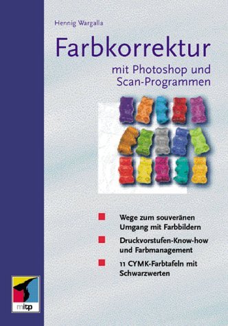 Imagen de archivo de Farbkorrektur mit Photoshop und Scan-Programmen. a la venta por Steamhead Records & Books