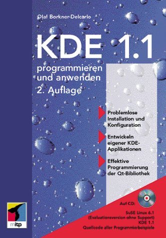 Beispielbild fr KDE 1.1 programmieren und anwenden zum Verkauf von Versandantiquariat Felix Mcke