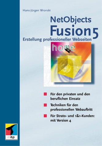 Beispielbild fr NetObjects Fusion 5 Erstellung professioneller Webseiten zum Verkauf von Antiquariat Bookfarm