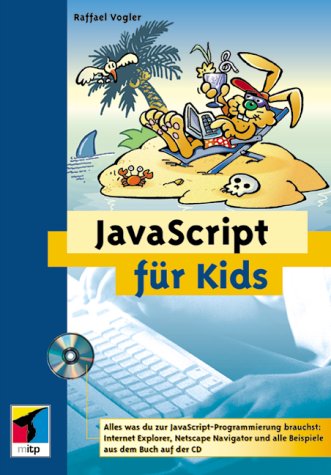 Beispielbild fr JavaScript fr Kids, m. CD-ROM zum Verkauf von medimops