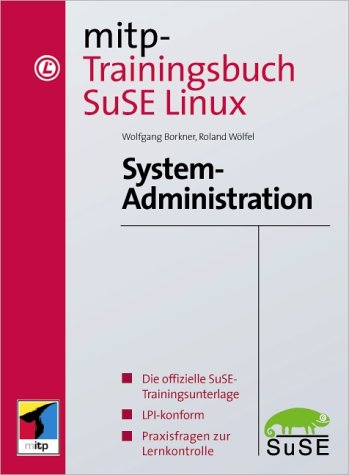 9783826607011: mitp-Trainingsbuch SuSE Linux - Wlfel, Ronald