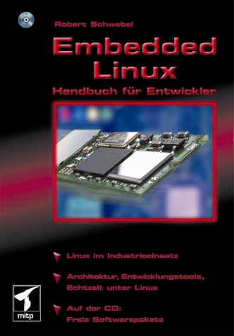 Beispielbild fr Embedded Linux.Handbuch fr Entwickler zum Verkauf von medimops