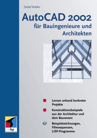 Stock image for AutoCAD 2002 fr Bauingenieure und Architekten, m. CD-ROM for sale by medimops