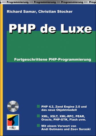 Beispielbild fr PHP de Luxe - fortgeschrittene PHP-Programmierung zum Verkauf von Bernhard Kiewel Rare Books