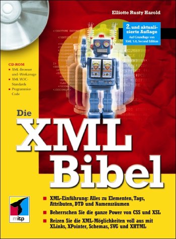 Die XML Bibel - Harold, Elliotte Rusty