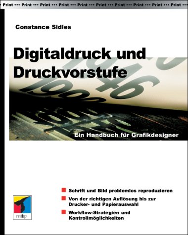 Stock image for Digitaldruck und Druckvorstufe. Ein Handbuch fr Grafikdesigner for sale by medimops