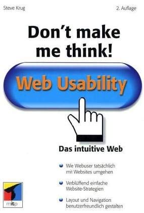 Imagen de archivo de Don't make me think! Web Usability: Das intuitive Web a la venta por medimops