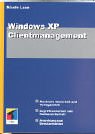 Imagen de archivo de Windows XP Clientmanagement a la venta por Versandantiquariat Jena