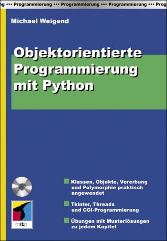 Objektorientierte Programmierung mit Python, m. CD-ROM - Michael Weigend