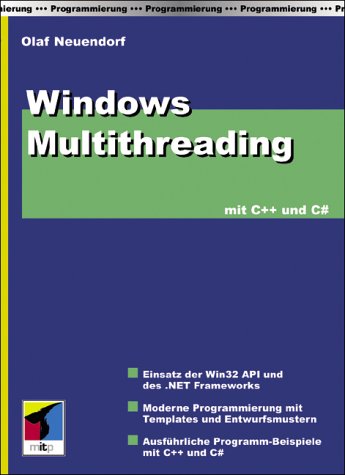 Beispielbild fr Windows Multithreading mit C++ und C Sharp UML Lsungen fr C++ Entwurfsmuster Templates Policys Applikationsentwickler Softwareentwicklung C# C++-Programmmierer .Net Framework Softwareentwickler Mechnanismus der Synchronisation Deadlocks Fehlersuche Multithread-Programmierung Olaf Neuendorf Thematik UML Lsungen fr C++ Entwurfsmuster Templates Policys Applikationsentwickler Softwareentwicklung C# C++-Programmmierer .Net Framework Softwareentwickler Mechnanismus der Synchronisation Deadlocks Fehlersuche Multithread-Programmierung Das Buch ist aus zwei Grnden lesenswert1) Es stellt die komplexe Thematik der Threads gut geordnet vor und befasst sich nicht nur mit der Technik, sondern auch mit den Problemen und Lsungsmglichkeiten. 2) Lsungsvorschlge sind kein "pretty old C style" sondern echte - in UML dokumentierte - Lsungen fr C++, die auf den jngsten Ideen aus dem Bereich der Entwurfsmuster, Templates und Policys basieren. Daher ein Mu fr jeden Applikationsentwickler, der si zum Verkauf von BUCHSERVICE / ANTIQUARIAT Lars Lutzer