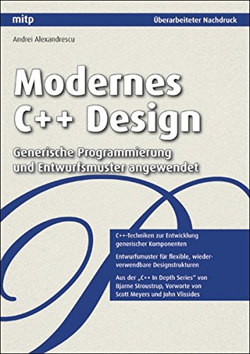 Beispielbild fr Modernes C++ Design: Generische Programmierung und Entwurfsmuster angewendet zum Verkauf von medimops