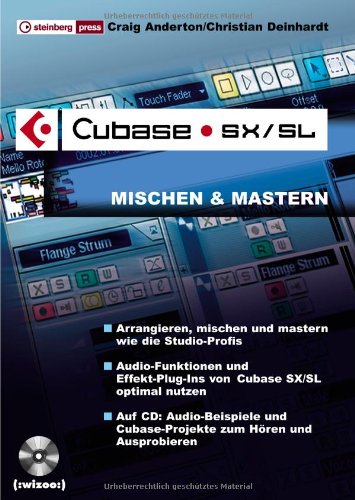Stock image for Cubase SX/SL - Mischen & Mastern, m. CD-ROM for sale by medimops